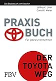 Der Toyota Weg Praxisbuch by Jeffrey K. Liker, David P. Meier