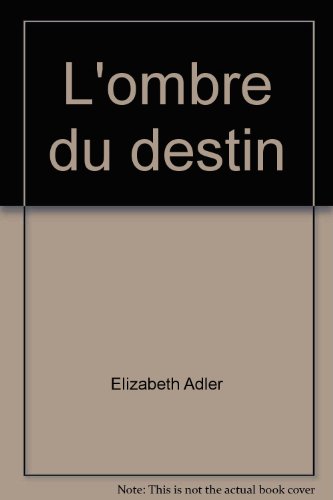 L'ombre du destin