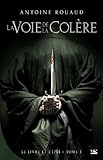 Le Livre et l'épée T01 La Voie de la Colère