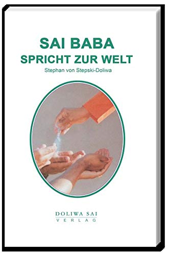 Sai Baba spricht zur Welt