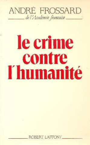 couverture de : Le crime contre l'humanit&eacute;
