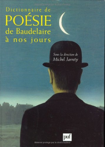 couverture de : Dictionnaire de Po&eacute;sie de Baudelaire &agrave; nos jours
