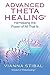 Advanced ThetaHealing: Harnessing the Power of All That Is by 