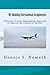 Produktbild Re-thinking International Assignments: Utilizing a Project Management Approach to Improve the Chances of Success