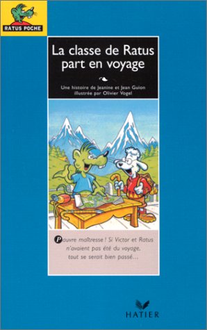 La Classe de Ratus part en voyage