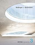 Bollinger + Grohmann (DETAIL Engineering, Band 3) by Christian Schittich, Peter Cachalo Schmal