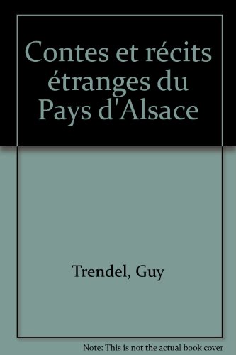 couverture de : Contes et r&eacute;cits &eacute;tranges du pays d'Alsace