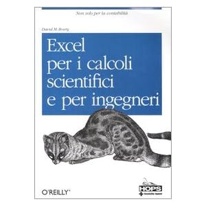 Excel per i calcoli scientifici e per ingegneri