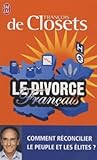 Le divorce français : Comment réconcilier le peuple et les élites ?