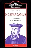 Nostradamus : Le Prophète de la Renaissance