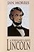 Lincoln: A Foreigner's Quest (Thorndike Press Large Print Biography Series) by Jan Morris