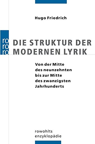 Download Die Struktur der modernen Lyrik: Von der Mitte des neunzehnten bis zur Mitte des zwanzigsten Jahrhunderts Download Die Struktur der modernen Lyrik: Von der Mitte des neunzehnten bis zur Mitte des zwanzigsten Jahrhunderts