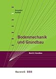 Image de Bodenmechanik und Grundbau: Band 2: Grundbau