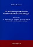 Image de Die Mitwirkung der Gemeinde bei baurechtlichen Entscheidungen: Eine Studie zur Beteiligung