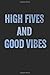 Produktbild High fives and Good vibes: Notebook funny cover | Journal | Diary | 110 Lined Pages