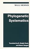 Phylogenetic Systematics Phylogenetic Systematics