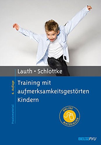 Download Training mit aufmerksamkeitsgestörten Kindern: Mit Online-Materialien (Materialien für die klinische Praxis) Download Training mit aufmerksamkeitsgestörten Kindern: Mit Online-Materialien (Materialien für die klinische Praxis)