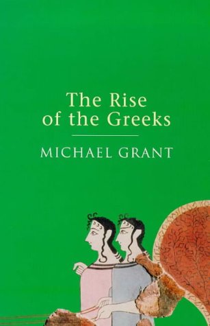 The Rise of the Greeks