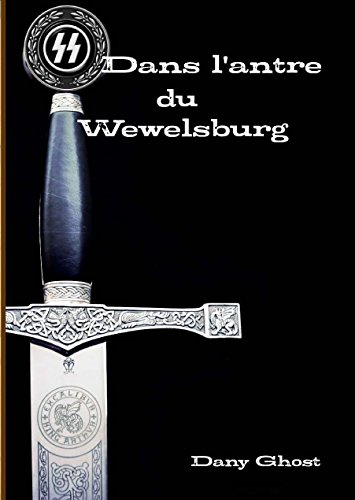 Dans l'antre du Wewelsburg