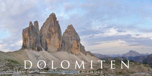 Dolomiten 2015: Südtiroler Berge Panoramakalender