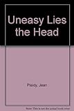 Cover zum Buch Uneasy Lies the Head