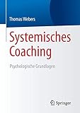 Image de Systemisches Coaching: Psychologische Grundlagen