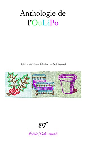 Une anthologie de l'OuLiPo