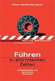 Führen in stürmischen Zeiten by