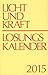 Licht und Kraft/Losungskalender 2015 Buchausgabe: Andachten über Losung und Lehrtext by 