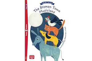 The Bremen town musicians. Ediz. per la scuola: The Bremen Town Musicians + downloadable multim (Eli readers)