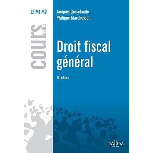 Droit fiscal général - 10e éd. Droit fiscal général - 10e éd.
