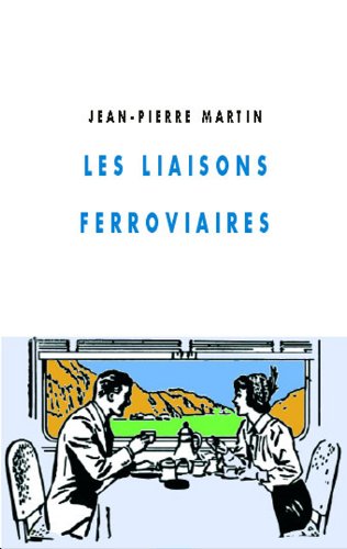 couverture de : Les liaisons ferroviaires