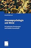 Image de Massenpsychologie und Börse: So bestimmen Erwartungen und Gefühle Kursverläufe