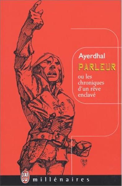 Parleur Ou Les Chroniques D Un Reve Enclave Ayerdhal Dunyach Jean Claude Livres Amazon Fr Parleur Ou Les Chroniques D Un Reve Enclave Ayerdhal Dunyach Jean Claude Livres Amazon Fr