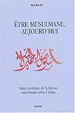 Etre musulmane aujourd'hui