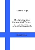 Image de Die International Commercial Terms: Eine ausführliche Einführung am Beispiel der Incoterms 2010 (.