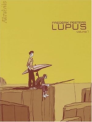 Lupus, Tome 1 :