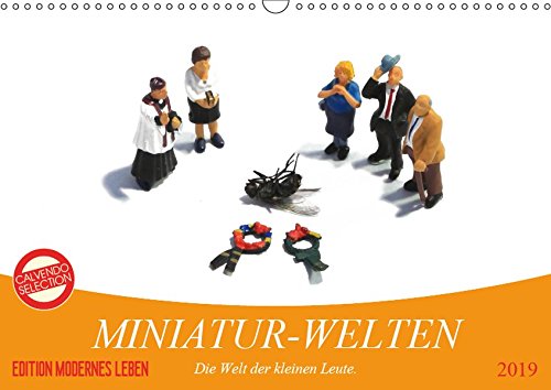 MINIATUR-WELTEN (Wandkalender 2019 DIN A3 quer): Phantasievolle Bilder von kleinen Leuten in der Welt der Großen (Monatskalender, 14 Seiten ) (CALVENDO Kunst)