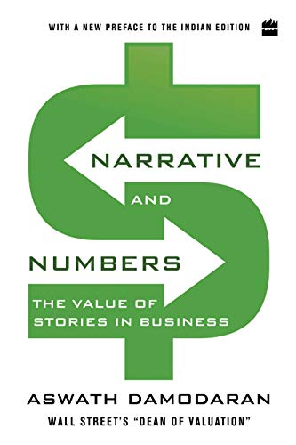 Narrative and Numbers: The Value of Stories in Business