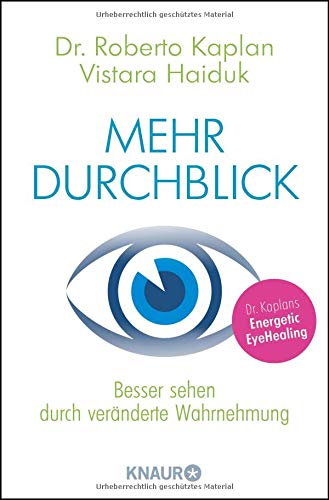 Mehr Durchblick: Besser sehen durch veränderte Wahrnehmung