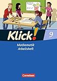 Klick! Mathematik - Mittel-/Oberstufe - Östliche und westliche Bundesländer: 9. Schuljahr - Arbeitsheft by