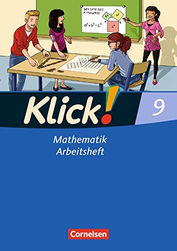 Klick! Mathematik - Mittel-/Oberstufe - Östliche und westliche Bundesländer: 9. Schuljahr - Arbeitsheft