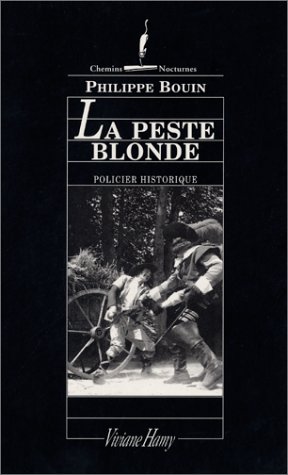 couverture de : peste blonde (La)