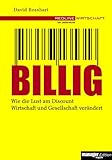 Image de Billig. Wie die Lust am Discount Wirtschaft und Gesellschaft verändert