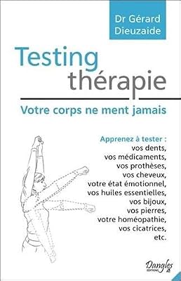 Dangles Testing Thérapie - Votre corps ne ment jamais