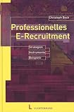 Image de Professionelles E-Recruiting: Strategien - Instrumente - Beispiele