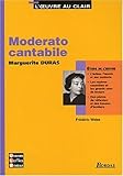 L'oeuvre au clair : Moderato cantabile
