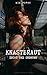 KNASTBRAUT: Zucht und Ordnung (Erotik, BDSM, Dominant, ab 18) by 