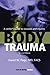Body Trauma: A Writer’s Guide to Wounds and Injuries (Get It Write) (English Edition) by David W. Page