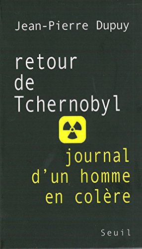 Retour de Tchernobyl. Journal d'un homme en colère francais Retour de Tchernobyl. Journal d'un homme en colère francais